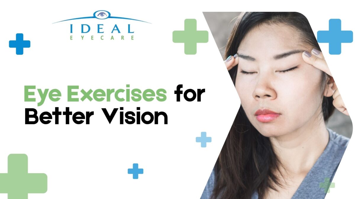 Eye Exercises for Better Vision