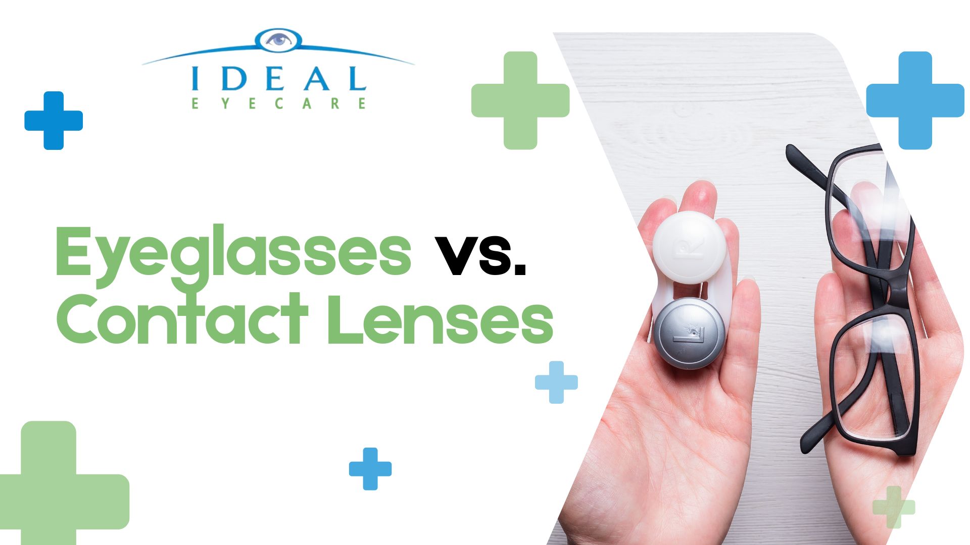 Eyeglasses vs. Contact Lenses