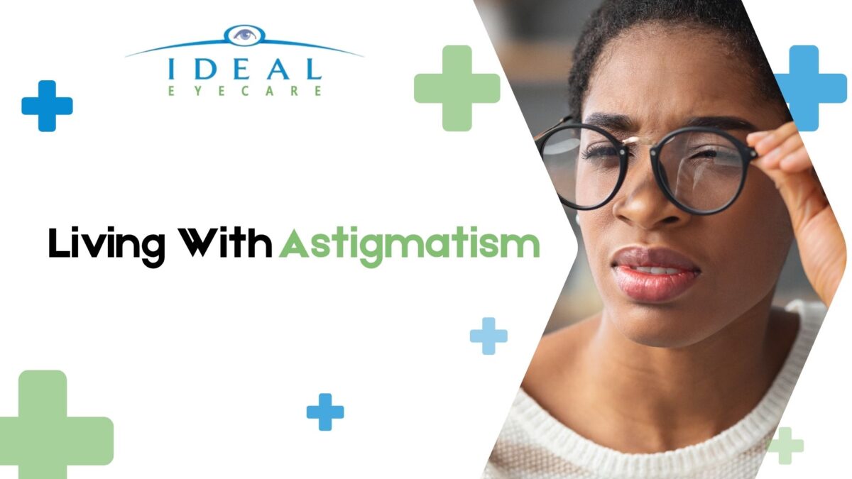 Living With Astigmatism