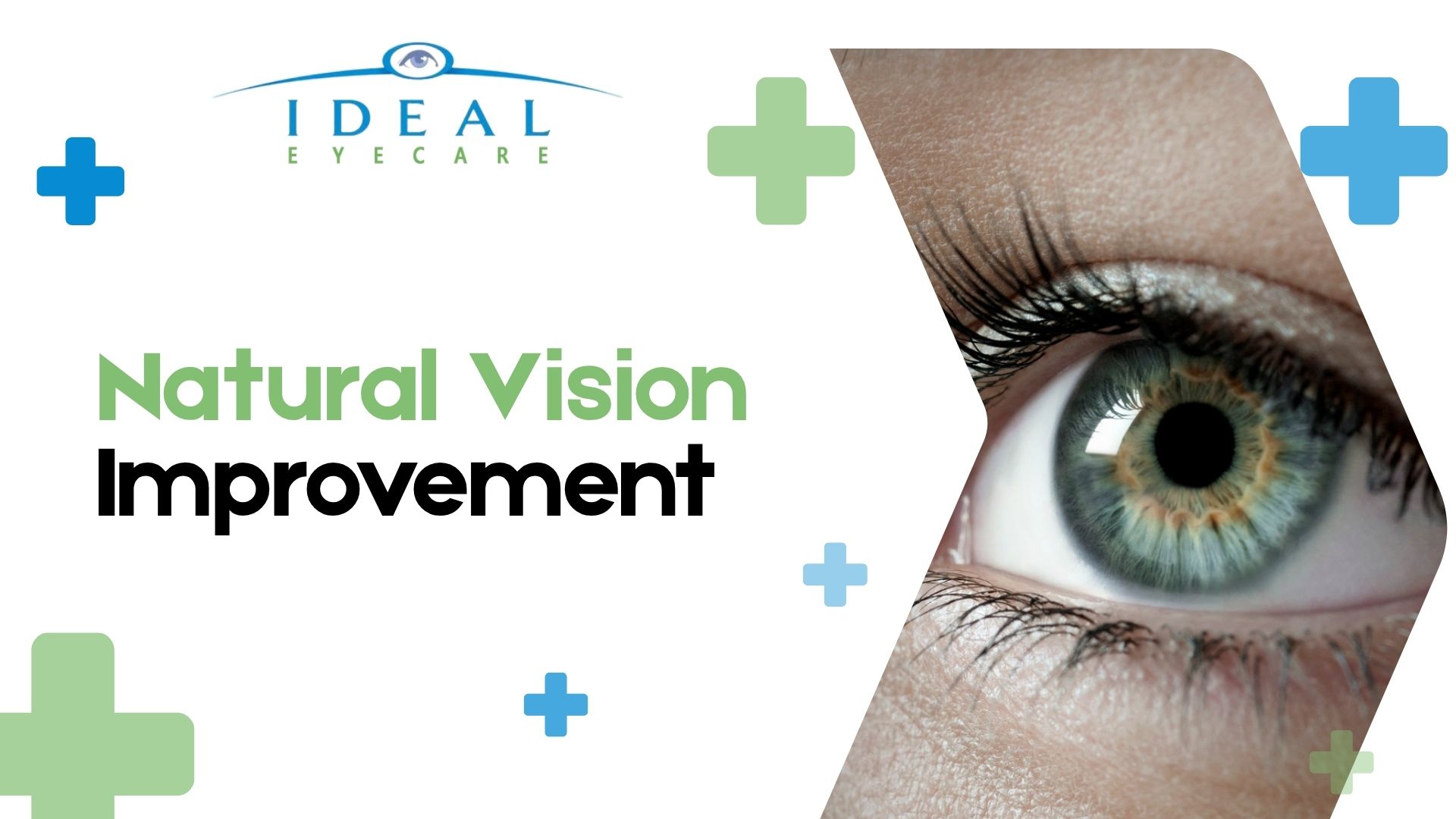 Natural Vision Improvement