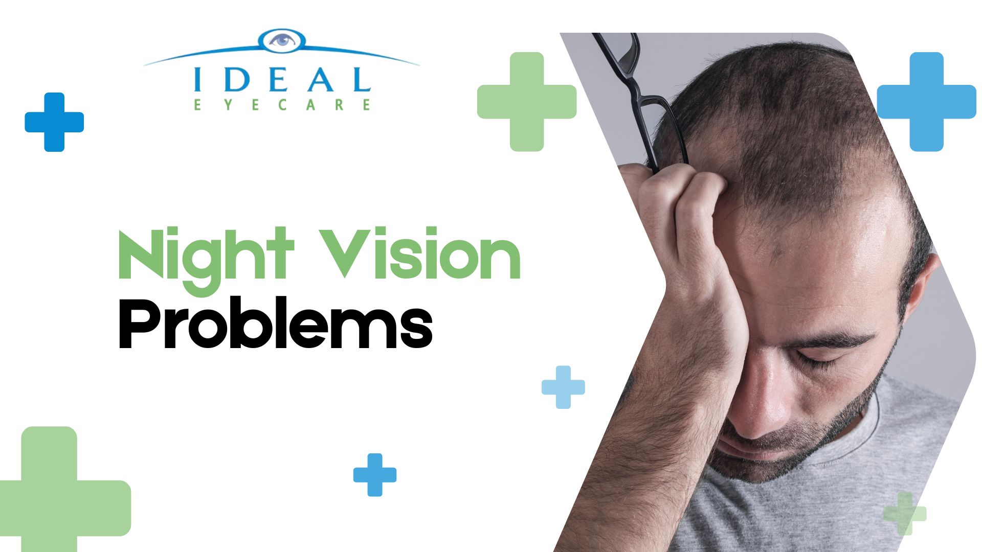 Night Vision Problems
